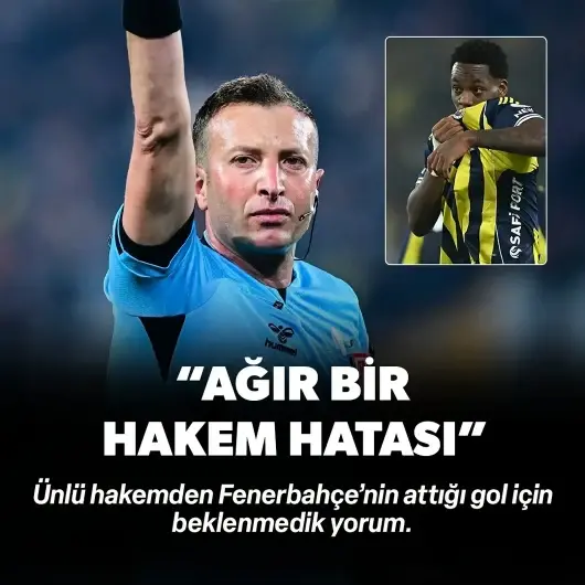 Ünlü hakemden derbi sonrası çarpıcı tespit: 'Gol ağır bir hakem hatasıdır'