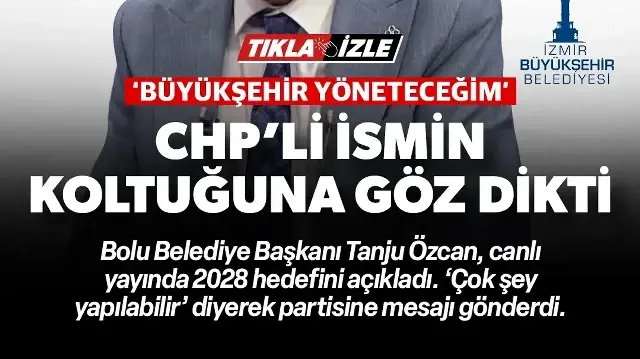 Bolu Belediye Başkanı Tanju Özcan'dan canlı yayında adaylık açıklaması: 2028'de büyükşehir yönetmek istiyorum