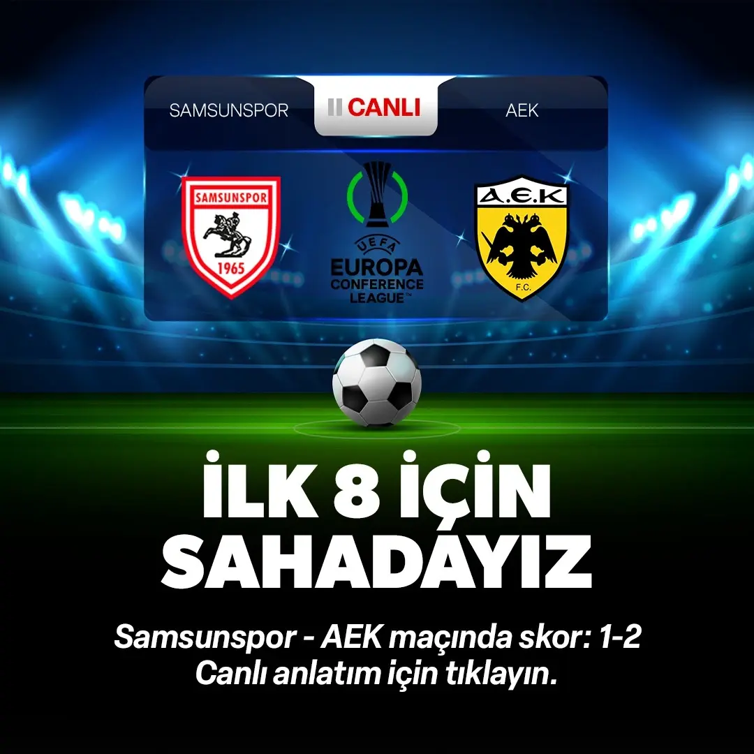 Samsunspor - AEK | Canlı skor - Canlı sonuç