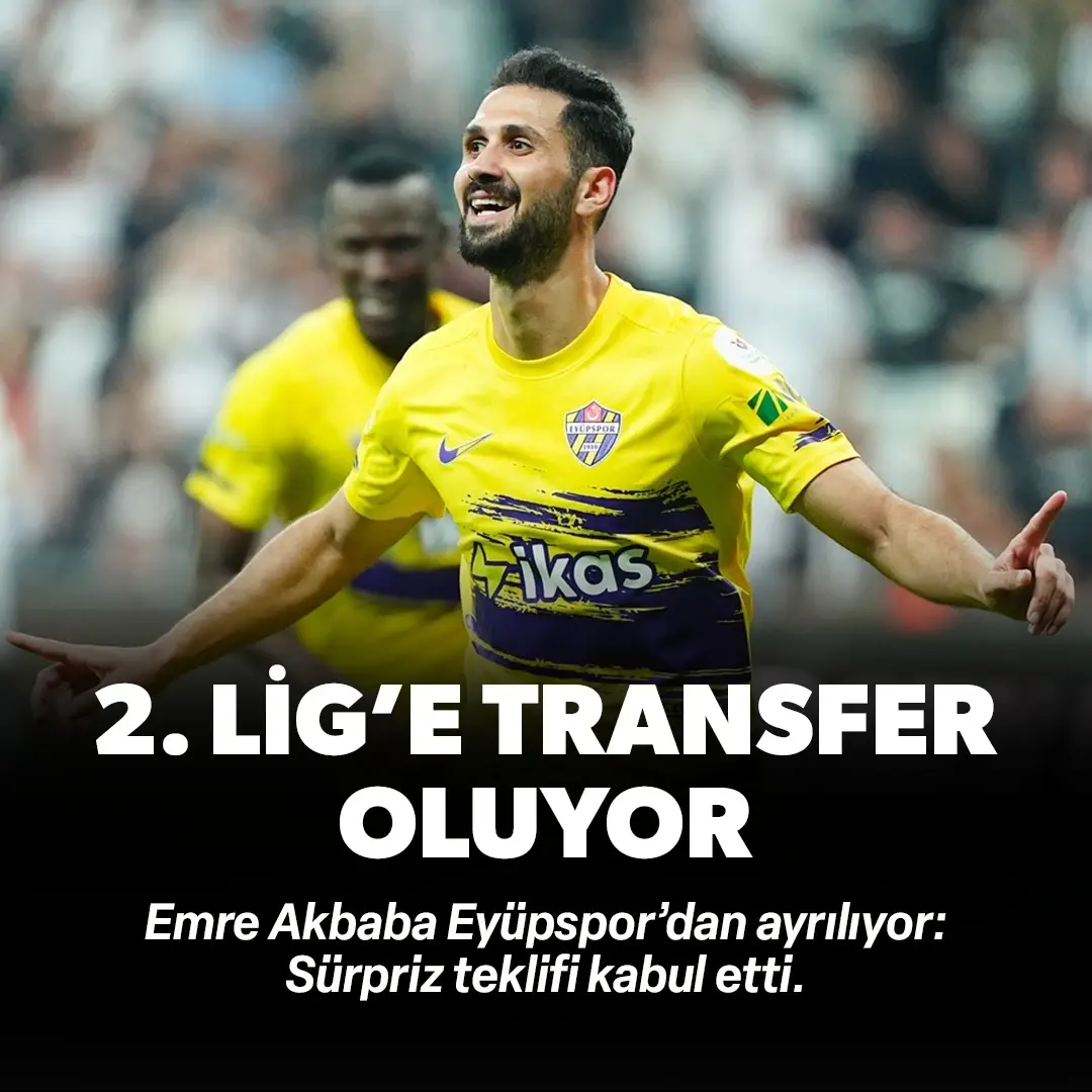 Emre Akbaba 2. Lig'e transfer oluyor: Sürpriz teklifi kabul etti