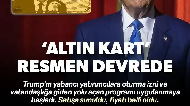Trump'ın 'Altın Kart'ı resmen devrede: 1 milyon dolara ABD'de kalıcı oturum