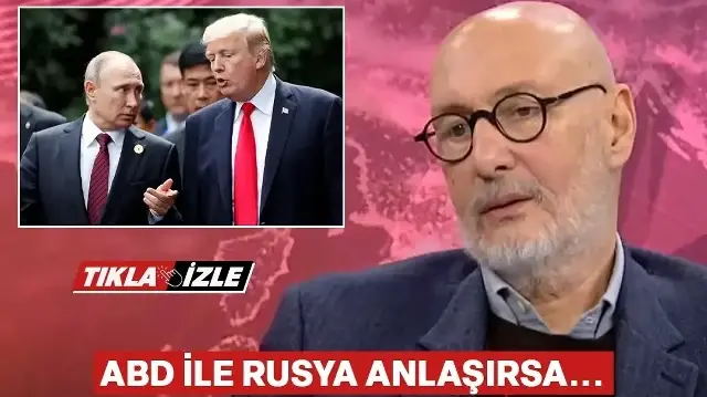 Prof. Dr. Öğün 'Sessizlik manidar' deyip anlattı: ABD ile Rusya anlaşırsa Türkiye'yi hiç iyi günler beklemiyor