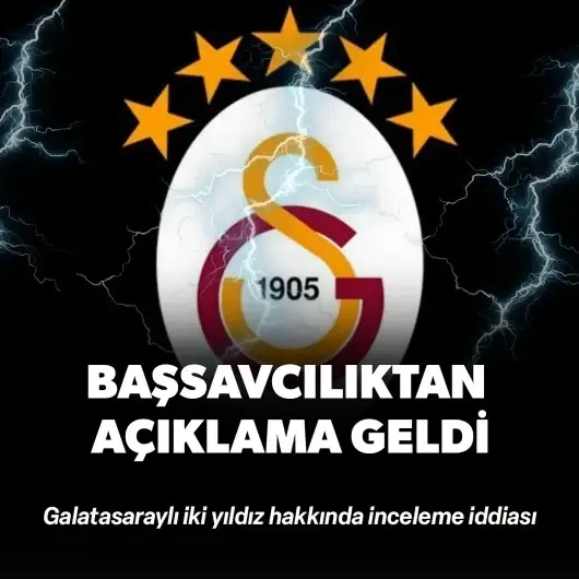 Futbolu sarsan bahis soruşturmasında son dakika! Başsavcılık o iki ünlü Galatasaraylı hakkında çıkan iddiaları yanıtladı