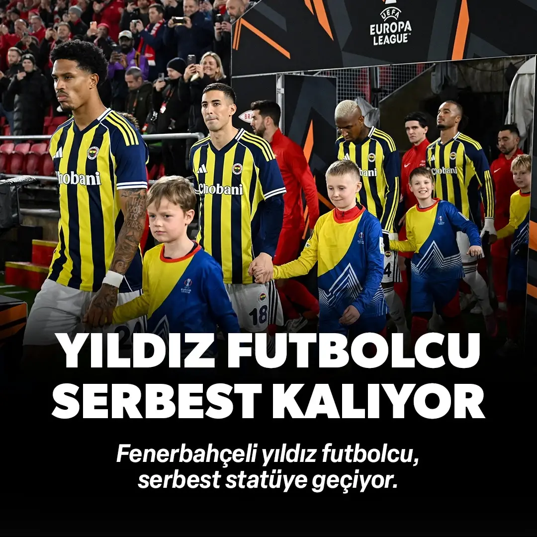 Fenerbahçe'nin yıldızı serbest statüye geçiyor: 46 maçta 27 gollük katkısı var!