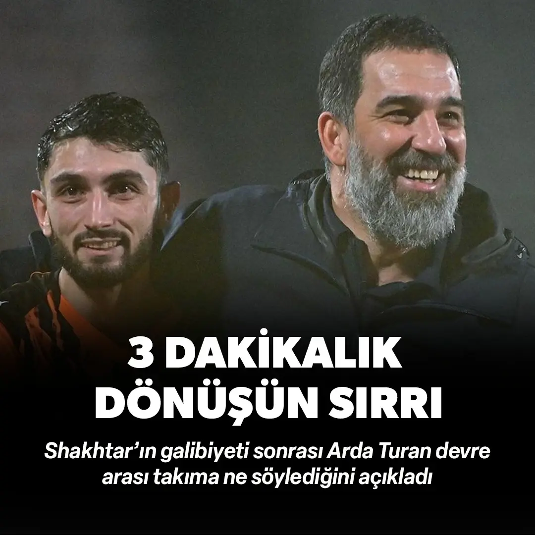 Shakhtar'ın 3 dakikalık dönüşünün sırrı! Arda Turan devre arası takıma ne söylediğini açıkladı