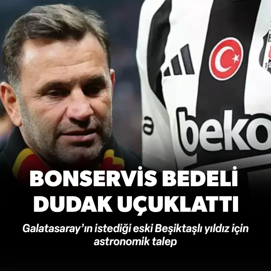 Galatasaray’ın istediği eski Beşiktaşlı yıldız için astronomik bonservis talebi: 45 milyon euro!
