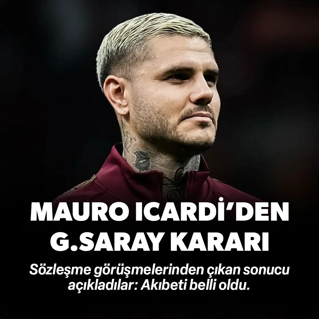 Mauro Icardi'den Galatasaray kararı: Sarı kırmızılı takımdaki geleceği açıklandı