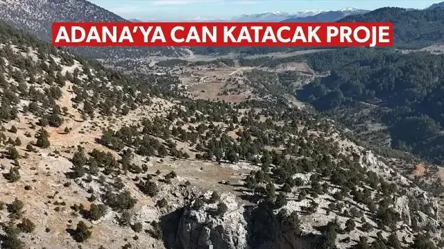 Adana’da 493 dönümlük alan eko turizme açılıyor: Parkurlar kamp alanları seyir terası ve bungalov yapılacak