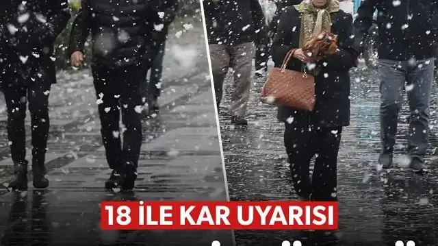 Kış geri döndü! Meteoroloji açıkladı: 18 ilde kar yağışı bekleniyor