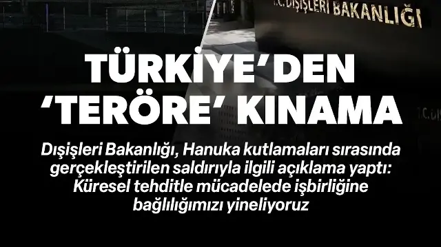 Türkiye Avustralya'daki terör saldırısını en güçlü biçimde kınadı