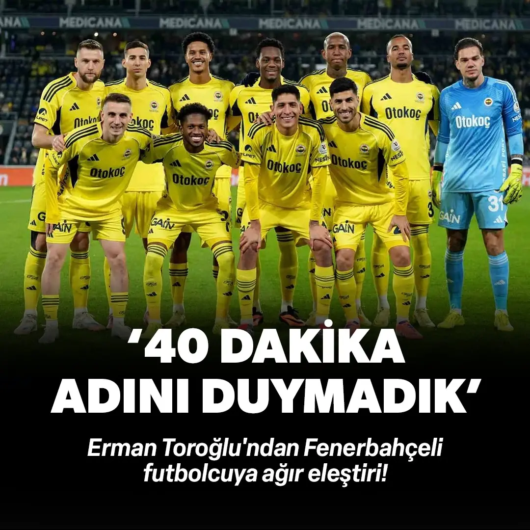 Erman Toroğlu'ndan dikkat çeken yorum: Fenerbahçe 10 kişi oynuyor