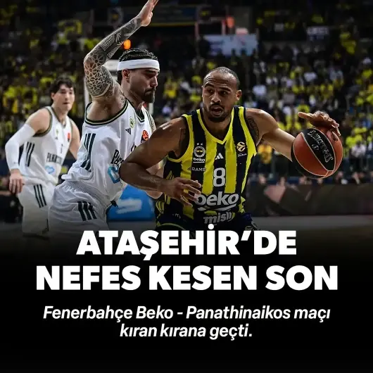 Fenerbahçe Beko Panathinaikos'a mağlup: 6 maçlık seri sona erdi