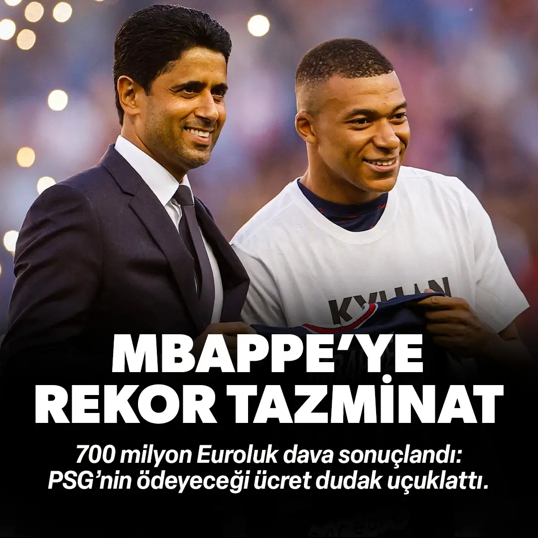 PSG Kylian Mbappe'ye rekor tazminat ödeyecek: Tarihe geçen rakam