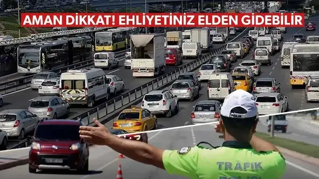 Yeni yılda o hatanın bedeli 200 bin TL: Aman dikkat ehliyetiniz elden gidebilir