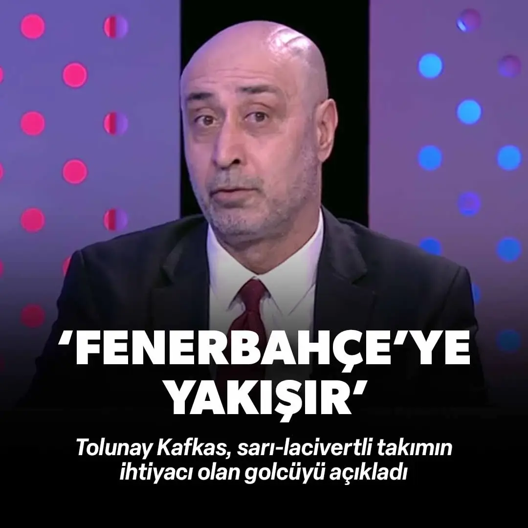 Tolunay Kafkas golcünün ismini verdi: Fenerbahçe'ye yakışır