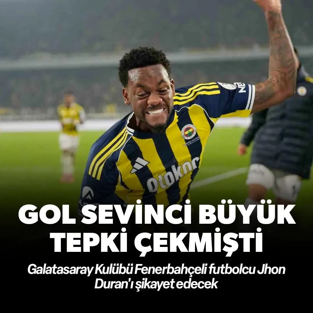 Gol sevinci büyük tepki çekmişti: Galatasaray Jhon Duran'ı şikayet edecek