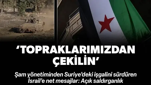 İsrail Kuneytra'da işgalini sürdürüyor: Suriye'den 'topraklarımızdan çekilin' mesajı
