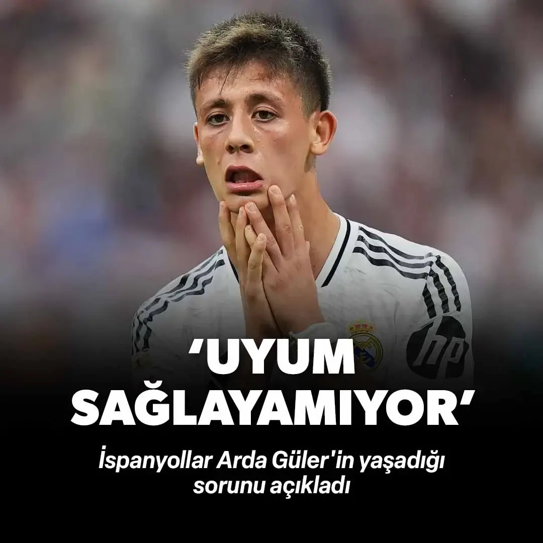 İspanyollar Arda Güler'i eleştiriyor: Milli futbolcunun sorununu açıkladılar