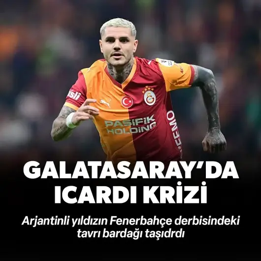 Galatasaray'da Icardi depremi! Derbideki tavrı bardağı taşırdı