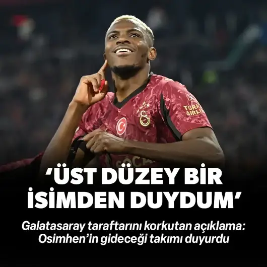 Osimhen için olay transfer iddiası! "Üst düzey bir isimden duydum" dedi