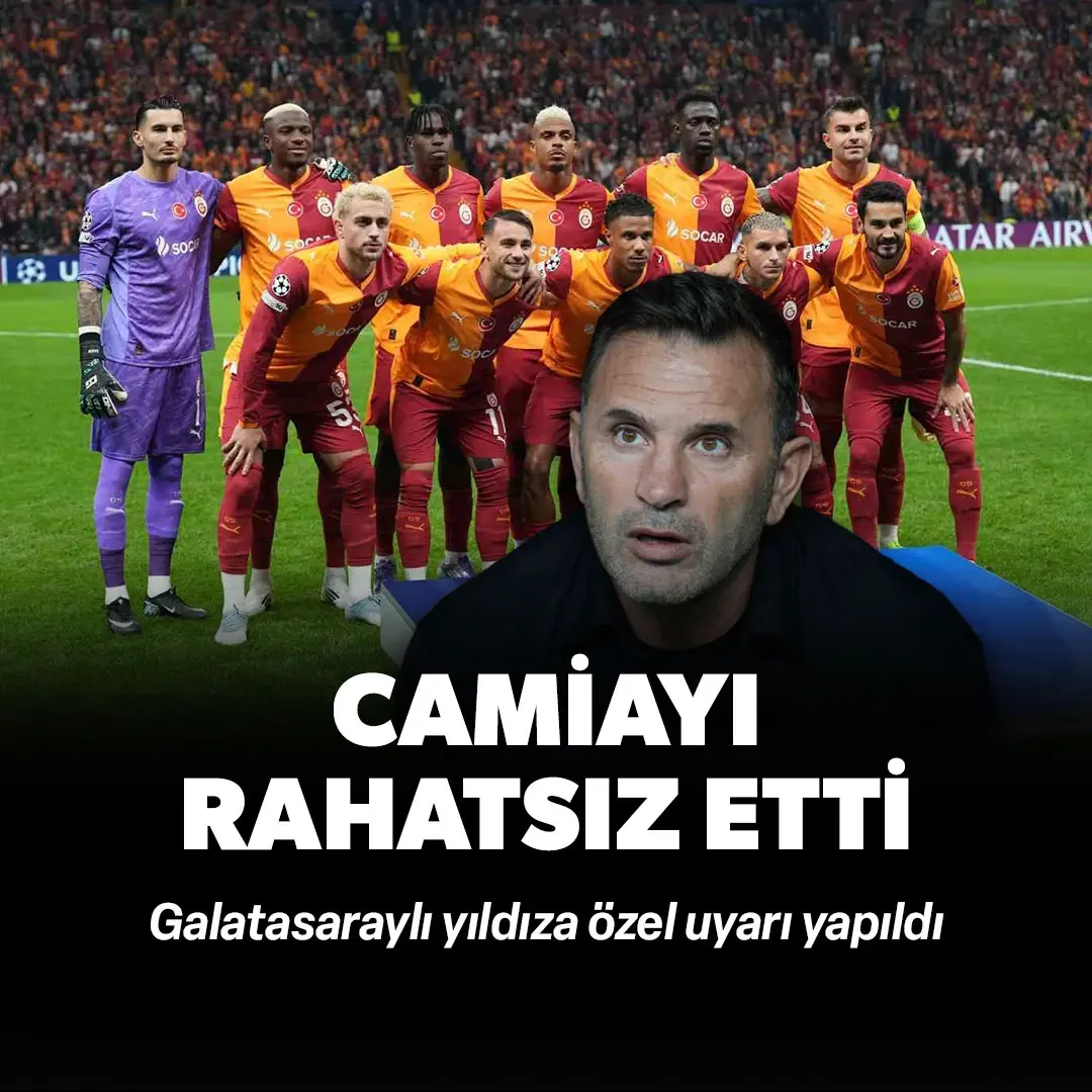 Camiayı rahatsız etti! Galatasaraylı yıldıza özel uyarı yapıldı