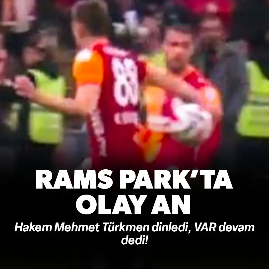 RAMS Park'ta olay an: Hakem dinledi VAR devam dedi