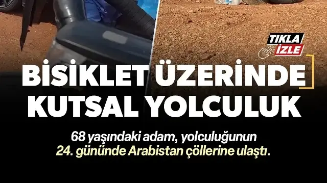 Bisikletiyle çıktığı umre yolculuğu 24. gününde: Çölde ilerleyen Fahrettin Şener'e Suudilerden büyük ilgi