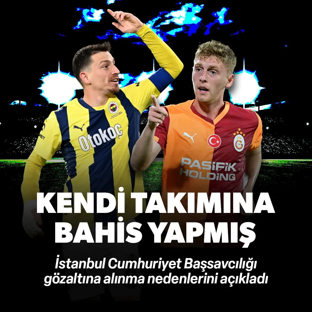 Mert Hakan Yandaş ve Metehan Baltacı ile ilgili açıklama yapıldı! Kendi takımının maçına bahis oynamış