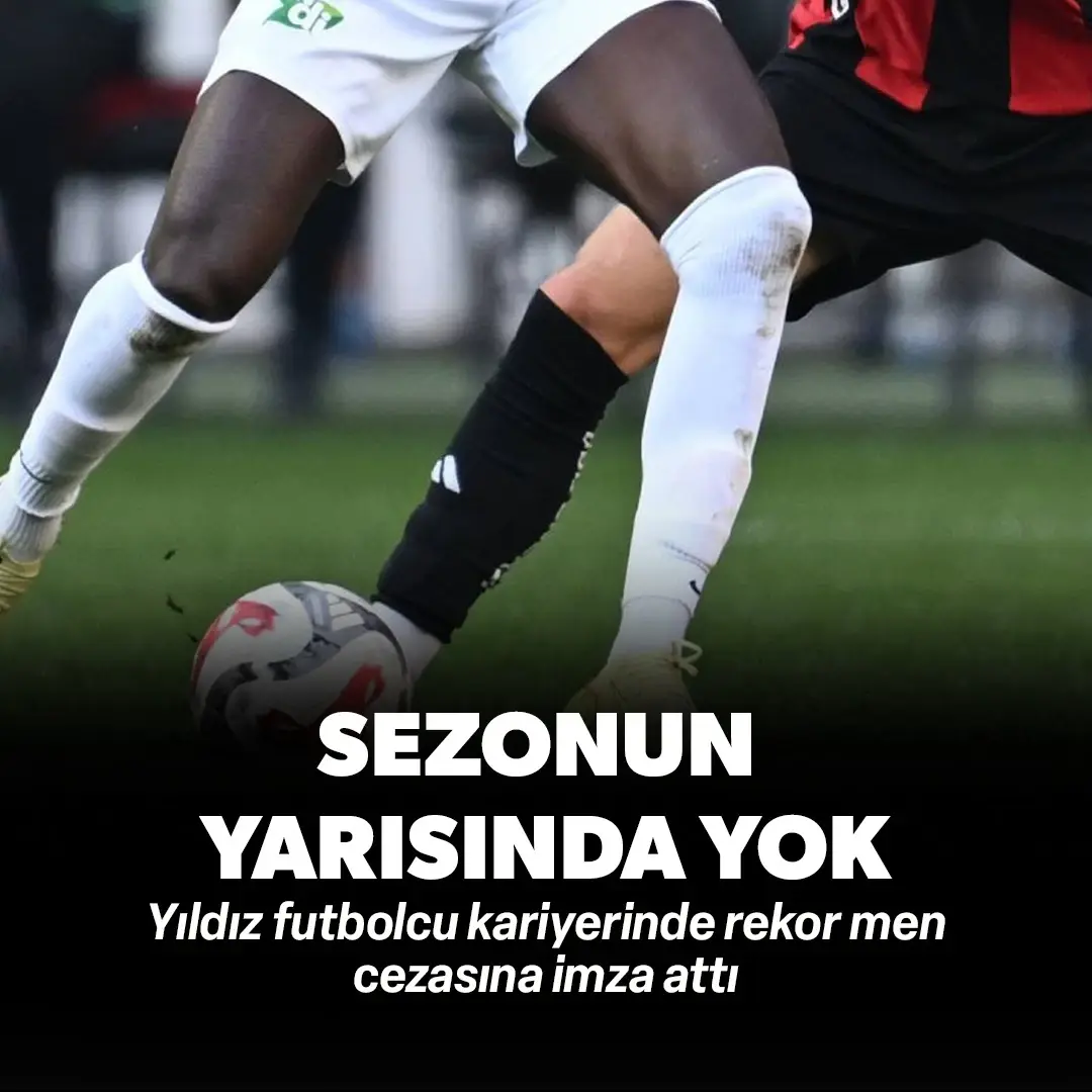 Böyle futbolcu olmaz: Sezonun yarısında yok! Kariyerinde rekor men cezasına imza attı