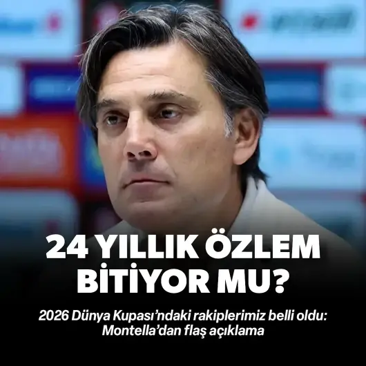 24 yıllık özlem bitiyor mu? Dünya Kupası'ndaki rakiplerimiz belli oldu: Montella’dan flaş açıklama!