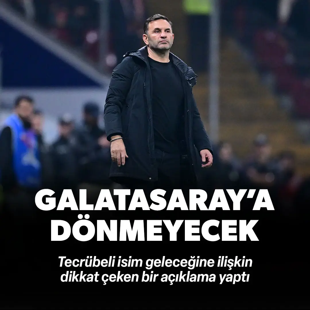 Galatasaray'a dönmeyecek! Yıldız isimden flaş açıklama