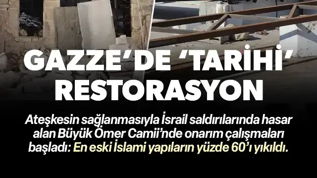 Gazze’nin en eski camisi Büyük Ömer Camii’nde restorasyon çalışması