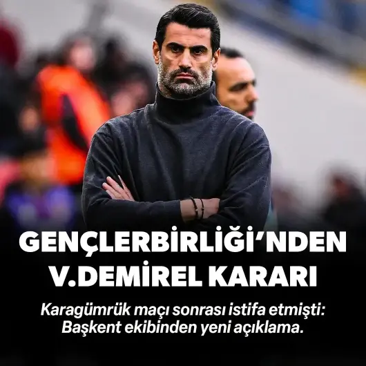 Gençlerbirliği'nden Volkan Demirel kararı: Maç sonu istifa etmişti