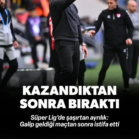 Süper Lig'de şaşırtan ayrılık! Kazandığı maçtan sonra istifa etti