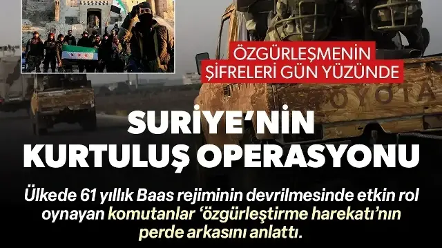 Suriye'nin kurtuluş operasyonu: Komutanlar 'özgürleştirme harekatı'nın perde arkasını anlattı
