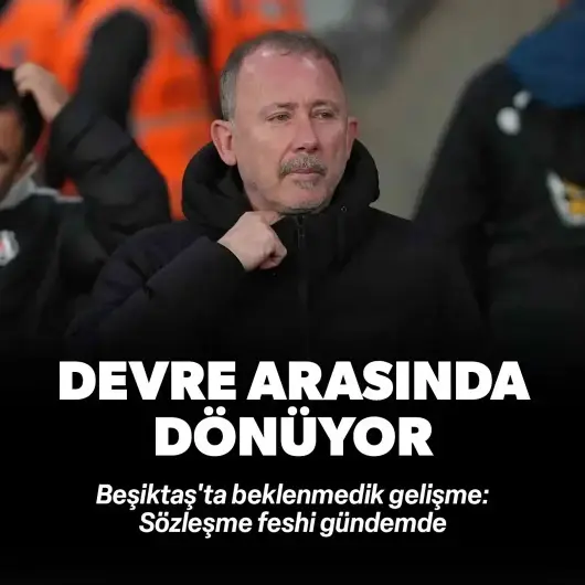 Beşiktaş'ta beklenmedik gelişme! Devre arasında dönüyor