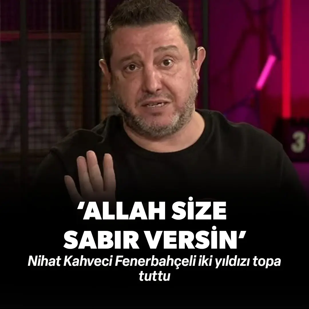 Nihat Kahveci "Allah size sabır versin" diyerek Fenerbahçeli iki yıldızı topa tuttu!