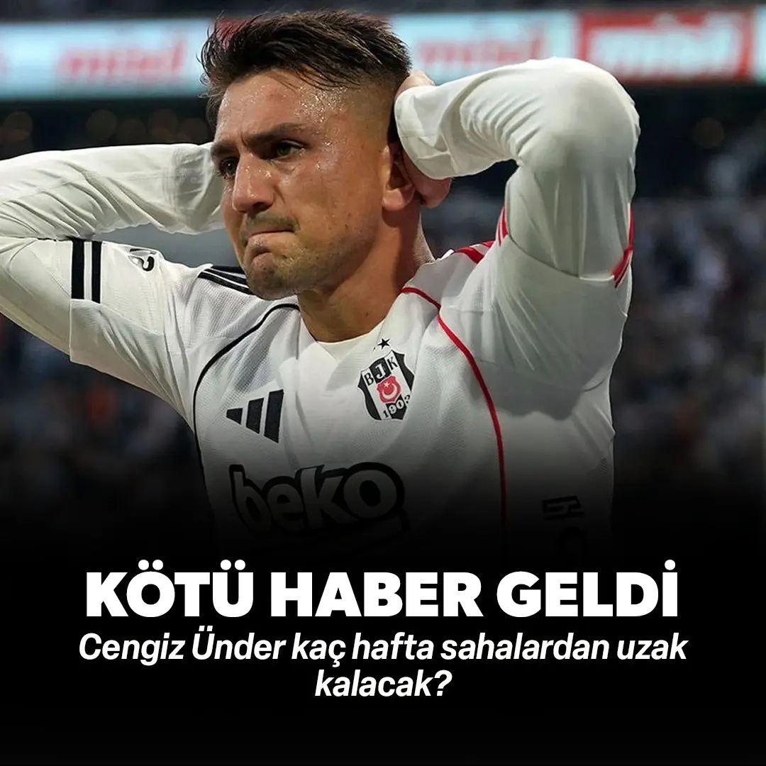 Beşiktaş’a kötü haber: Cengiz Ünder’in son durumu belli oldu