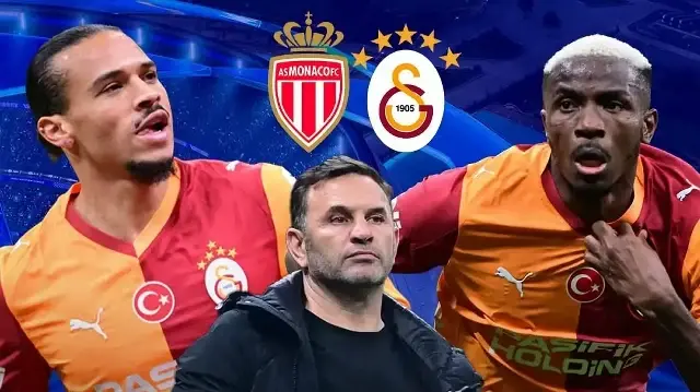 Monaco - Galatasaray Maç Kadrosu ve Muhtemel 11’ler