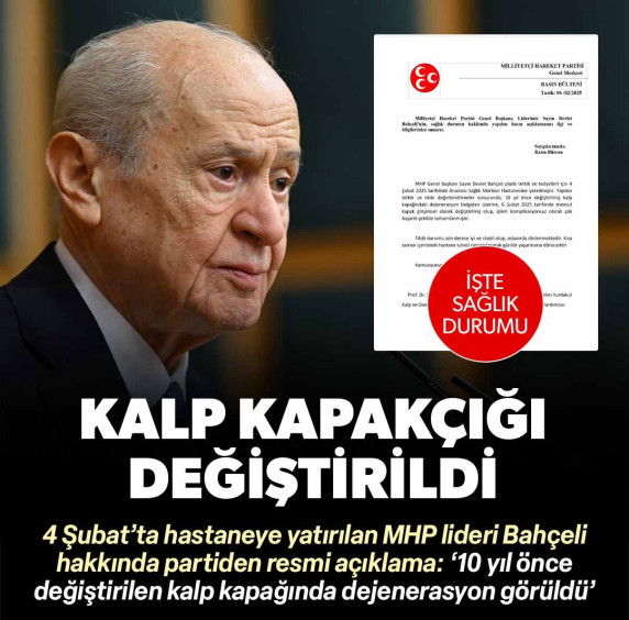 Devlet Bahçeli'nin kalp kapakçığı değiştirildi