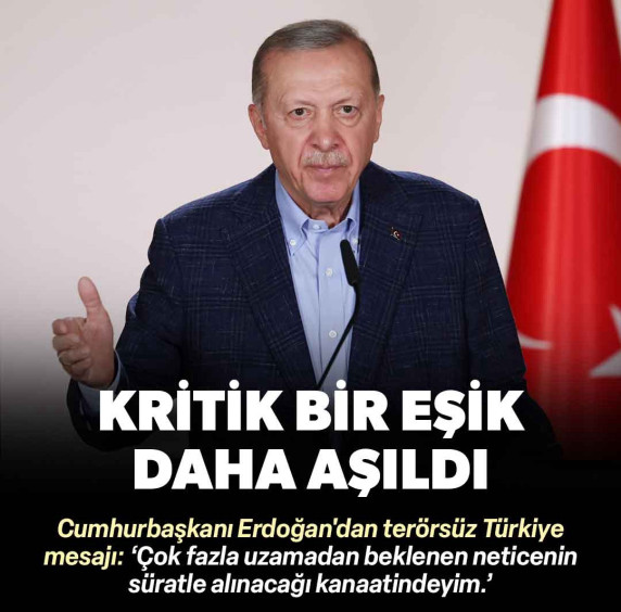 'Terörsüz Türkiye hedefine ulaşacağız'