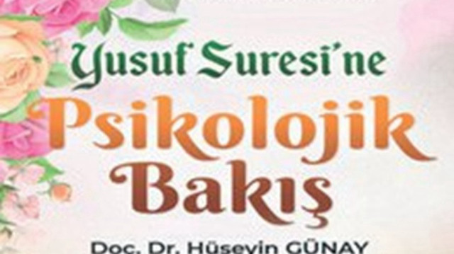 Yusuf Suresine Psikolojik Bakış