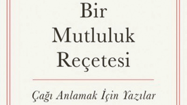 Bir Mutluluk Reçetesi