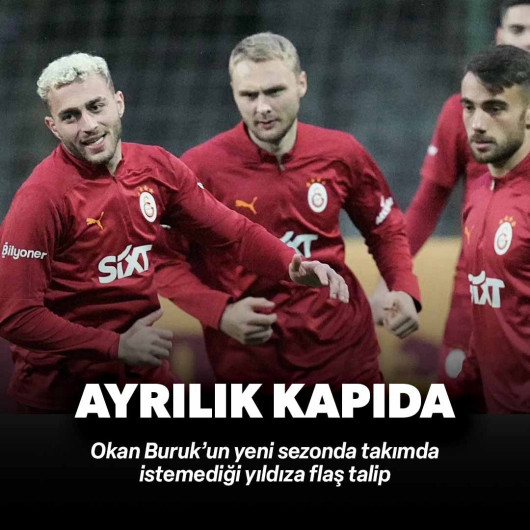 Okan Buruk’un yeni sezonda istemediği yıldıza flaş talip: Ayrılık kapıda!