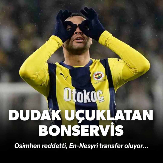 Osimhen reddetti, En-Nesyri transfer oluyor: Dudak uçuklatan bonservis!