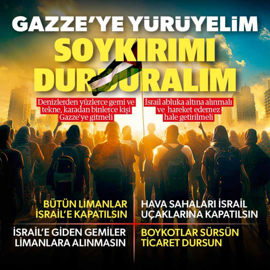 Gazze için tarihi çağrı: İsrail’e abluka direnişe destek