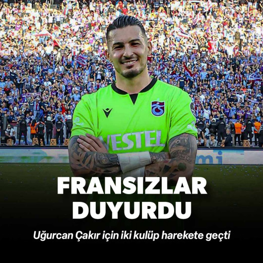 Uğurcan Çakır'a iki talip daha