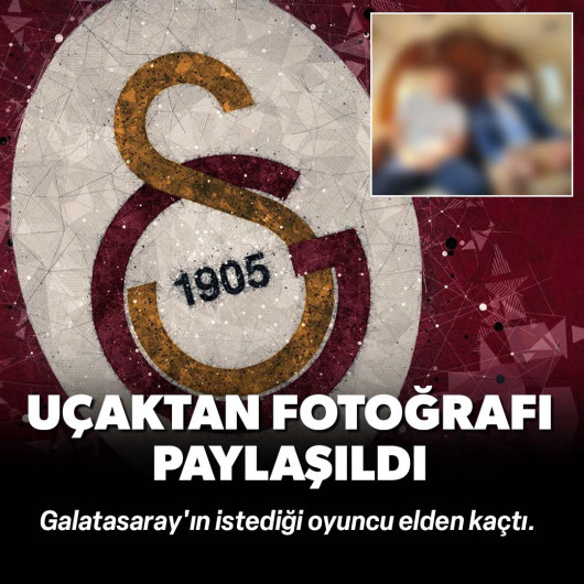 Galatasaray'ın istediği oyuncu elden kaçtı: Uçaktan fotoğrafı paylaşıldı