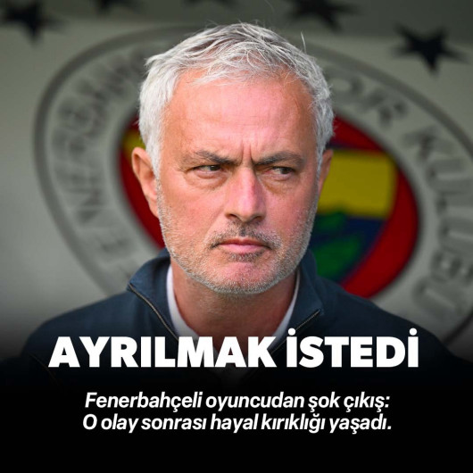 Fenerbahçeli oyuncudan şok çıkış! Ayrılık isteğini iletti