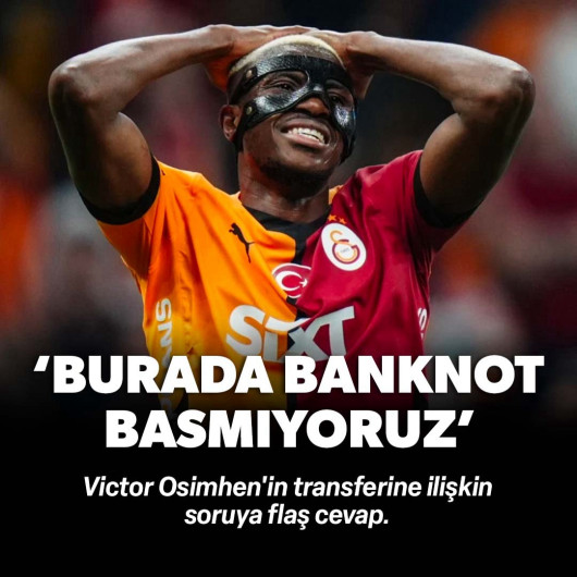 Osimhen için resmi açıklama: Burada banknot basmıyoruz